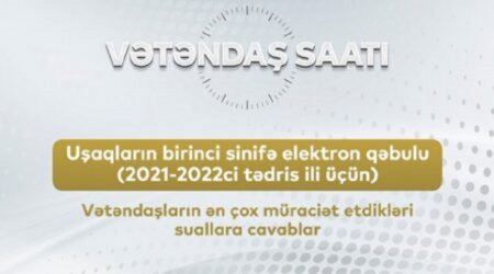 Birinci sinfə qəbulla bağlı suallar cavablandırılacaq