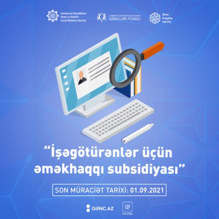 “İşəgötürənlər üçün Əməkhaqqı Subsidiyası” layihəsinə start verilir