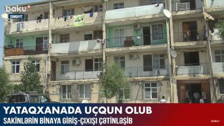 Sumqayıtda yataqxanada uçqun baş verib – VİDEO