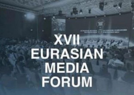 Qazaxıstanda XVII Avrasiya Media Forumu başlayıb